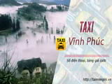 Besides famous taxi companies such as Mai Linh, Thanh Cong,…, in Vinh Phuc, you can also use the services of many different low-cost taxi companies. Therefore, the article provides full phone numbers and fares of Vinh Phuc taxi companies for you to have